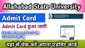 Allahabad State University Admit Card 2024 (Direct Link) BA B.Sc B.Com MA M.SC M.Com UG PG Exam Admit Card Tazaresult11.com