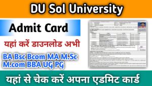 DU Sol University Admit Card 2024 जारी यहां चेक करें BA B.Sc B.Com MA M.SC M.Com Exam Admit Card Tazaresult11.com